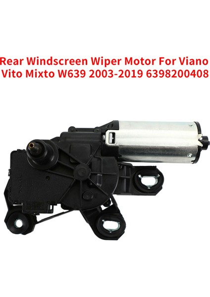 Mercedes Benz Için Araba Arka Ön Cam Silecek Motoru Viano Vito Mixto W639 2003-2019 6398200408 A6398200408 (Yurt Dışından) fırsatları