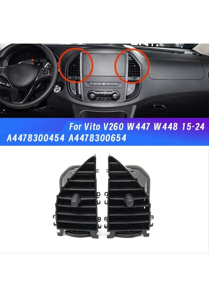 1paır Dash Center Hava Havalandırıcı Koşullandırma Outlet Mercedes-Benz Vito V260 W447 W448 15-24 A4478300454 A4478300654 (Yurt Dışından) modelleri