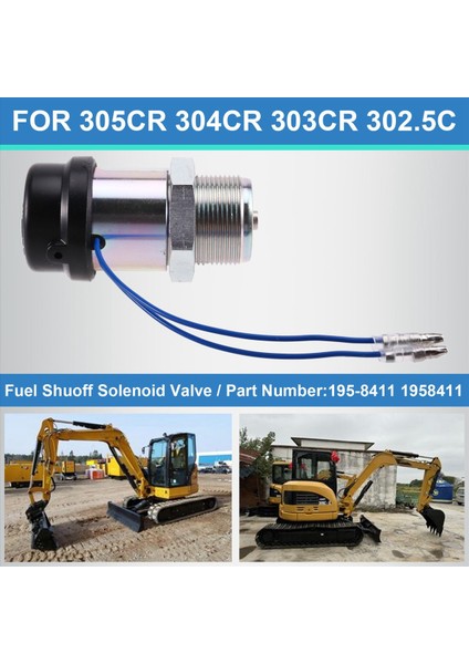 195-8411 12V Yakıt Shuoff Solenoid Valfı Tırtıl 305CR 304CR 303CR 302 5c Exkavator K4N S3L2 S4L2 Motor (Yurt Dışından) indirimleri