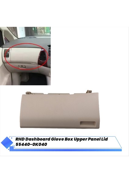 Rhd Yolcu Saklama Kutusu Paneli Kapak 55440-0K040 Toyota Innova Için 06-15 Dash Torulum Kutusu Üst Panel 554400K040 Bej (Yurt Dışından) fırsatları