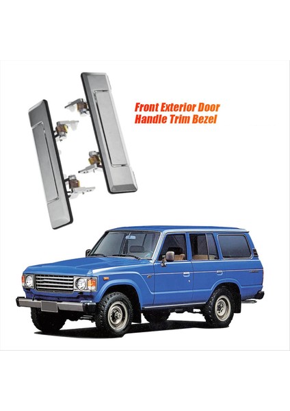 1paır Ön Dış Kapı Kolu Toyota Land Cruiser Için Trim Çerçeve 60 Bj6 FJ62 Hj6 1980-1990 69210-90A00 69220-90A00 (Yurt Dışından) fiyatları