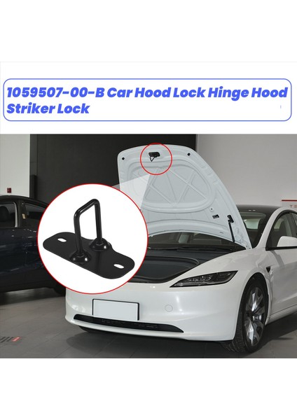1059507-00-B Araba Hood Kilit Menteşe Hood Forvet Kilidi Tesla Model S 2016-2020 (Yurt Dışından) indirimleri