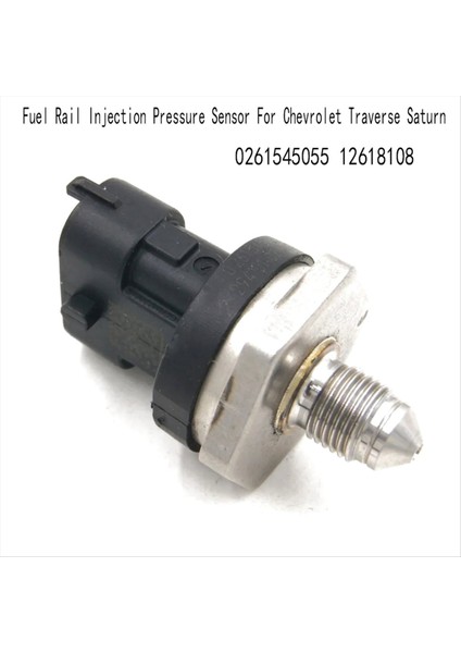 0261545055 Chevrolet Traverse Satürn Için Yakıt Rayı Enjeksiyon Basınç Sensörü 12618108 (Yurt Dışından) fiyatları