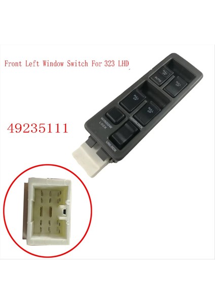 49235111 Mazda 323 Lhd Için Ön Pencere Anahtarı Pencere Kaldırma Anahtarı (Yurt Dışından) fırsatları