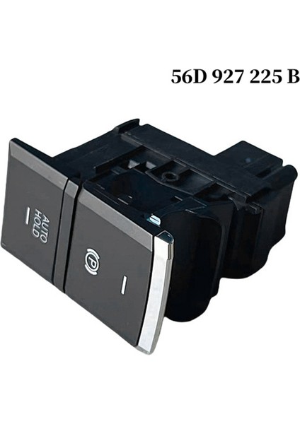 Park Freni Otomatik El Freni Anahtarı Düğmesi 56D 927 225 B Vw Passat 2003- (Yurt Dışından) fırsatları