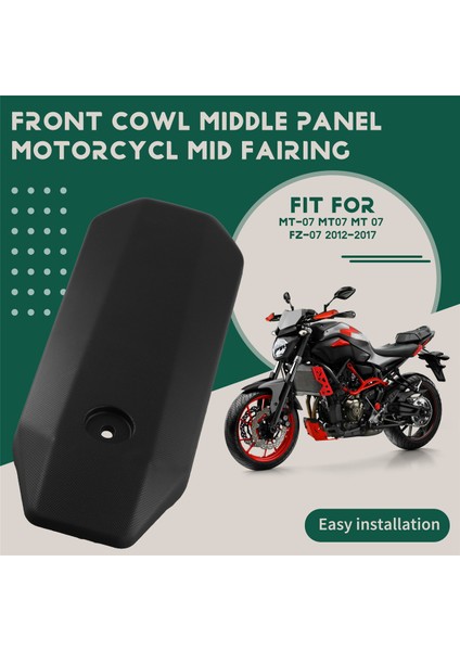Yamaha Mt-07 MT07 mt 07 Fz-07 2012-2017 Motosiklet Orta Kaplama Ön Kaporta Orta Panel Siyah Için Üst Depo Kapağı (Yurt Dışından) fırsatları