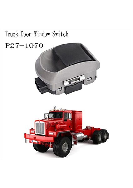 2x P27-1070 Kamyon Kapısı Pencere Anahtarı Otomatik Pencere Kontrol Anahtarı Yolcu Tarafı Peterbilt Kenworth (Yurt Dışından) modelleri
