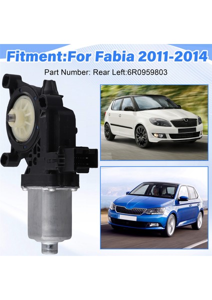 Skoda Fabia 2011-2014 Araç Cam Kaldırma Motoru Cam Kaldırma Motoru 6R0959803 Arka Sol (Yurt Dışından) indirimleri