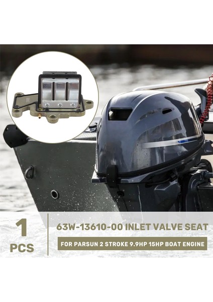 Yamaha Parsun 2 Zamanlı 9.9 Hp 15 Hp Tekne Motoru Için 63V-13610-10 63W-13610-00 Giriş Valfi Yuvası (Yurt Dışından) fırsatları