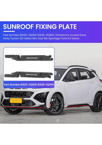 Sunroof Sabitleme Plakası 81625-3Q000 81626-3Q000 Hyundai Aksanı Için Kona Ioniq Tucson I20 Seltos Niro Soul Rio (Yurt Dışından) fırsatları