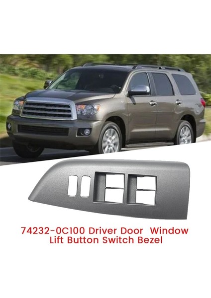 74232-0C100 Toyota Sealoıa Için Sürücü Kapı Pencere Anahtarı Çerçevesi 2010-2018 Tundra 2010-2013 Araba Penceresi Kaldırma Düğmesi Kapak (Yurt Dışından) fiyatları