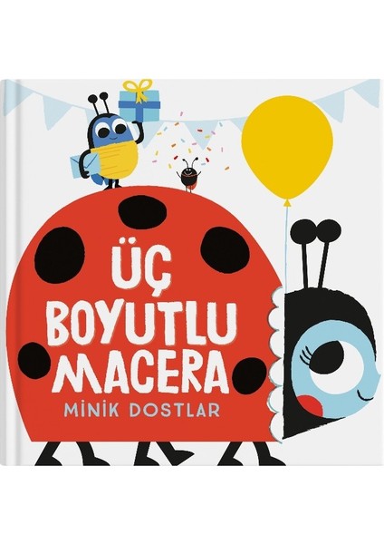 Üç Boyutlu Macera – Minik Dostlar