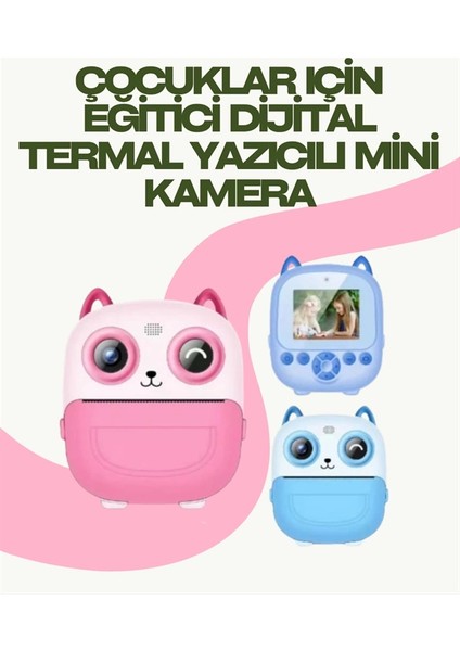 Anında Yazdıran Kamera – Çocuklara Uygun, Hafif ve Renkli