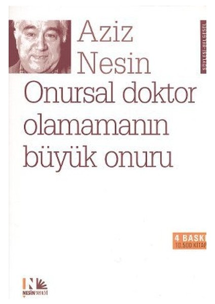 Onursal Doktor Olamamanın Büyük Onuru