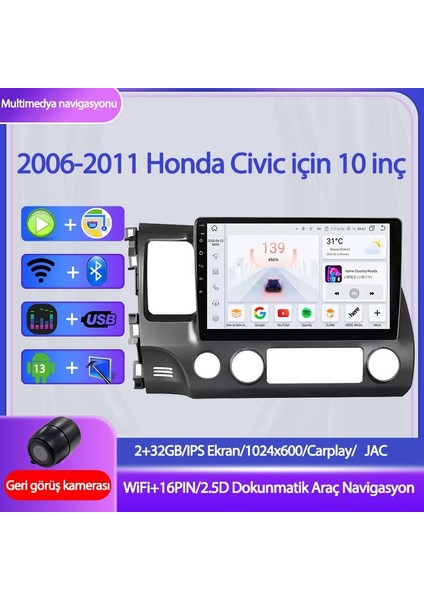Honda Civic Wifi Gps Carplay 10.1 Inç 2+32GB Kamera Multimedya Navigasyon Sistemi - 2007-2011 Model