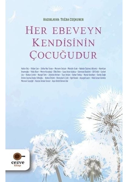 Ebeveyn Kendisinin Çocuğudur