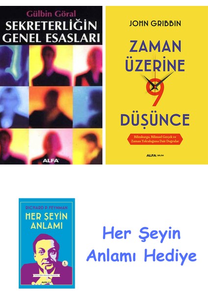 Sekreterliğin Genel Esasları + Zaman Üzerine Dokuz Düşünce + Her Şeyin Anlamı