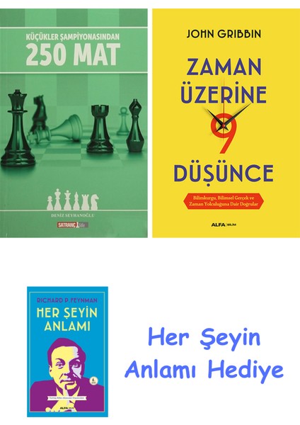 Küçükler Şampiyonasından 250 Mat + Zaman Üzerine Dokuz Düşünce + Her Şeyin Anlamı