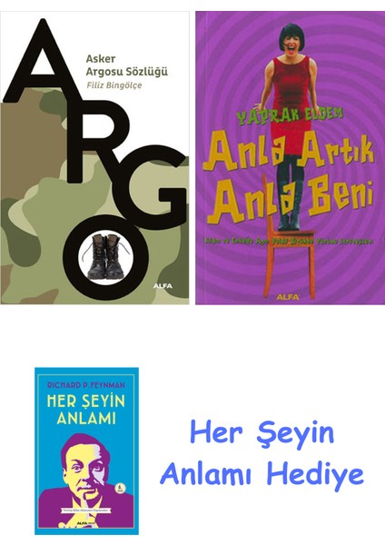 Asker Argosu Sözlüğü + Anla Artık Anla Beni + Her Şeyin Anlamı
