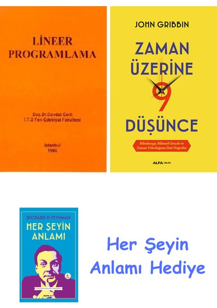 Lineer Programlama + Zaman Üzerine Dokuz Düşünce + Her Şeyin Anlamı