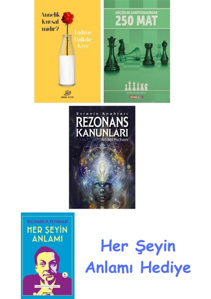 Annelik Kutsal Mıdır? + Küçükler Şampiyonasından 250 Mat + Rezonans Kanunları + Her Şeyin Anlamı