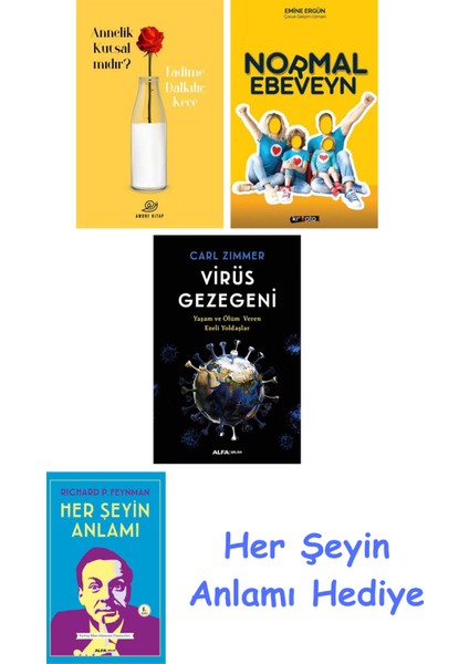 Annelik Kutsal Mıdır? + Normal Ebeveyn + Virüs Gezegeni + Her Şeyin Anlamı