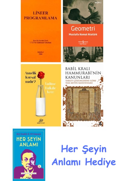 Lineer Programlama + Geometri + Annelik Kutsal Mıdır? + Babil Kralı Hammurrabi'nin Kanunları + Her Şeyin Anlamı