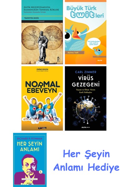 Antik Mezopotamya'da Egemenliğin Tanrısal Kökleri + Büyük Türk Twitleri + Normal Ebeveyn + Virüs Gezegeni + Her Şeyin Anlamı