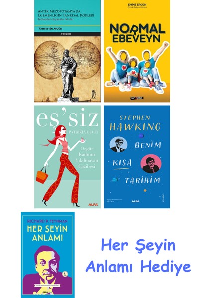 Antik Mezopotamya'da Egemenliğin Tanrısal Kökleri + Normal Ebeveyn + Eş'siz + Benim Kısa Tarihim + Her Şeyin Anlamı