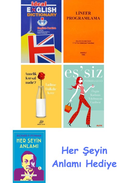 Ideal English Dictionary + Lineer Programlama + Annelik Kutsal Mıdır? + Eş'siz + Her Şeyin Anlamı