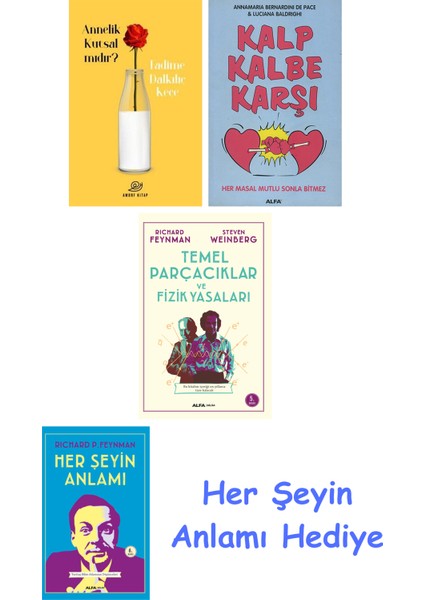 Annelik Kutsal Mıdır? + Kalp Kalbe Karşı + Temel Parçacıklar ve Fizik Yasaları + Her Şeyin Anlamı