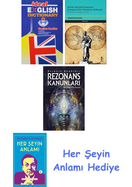 Ideal English Dictionary + Antik Mezopotamya'da Egemenliğin Tanrısal Kökleri + Rezonans Kanunları + Her Şeyin Anlamı