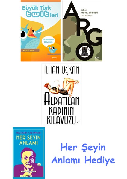 Büyük Türk Twitleri + Asker Argosu Sözlüğü + Aldatılan Kadının Kılavuzu + Her Şeyin Anlamı