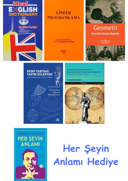 Ideal English Dictionary + Lineer Programlama + Geometri + Rubu Tahtası Yapım Kılavuzu + Antik Mezopotamya'da Egemenliğin Tanrısal Kökleri + Her Şeyin Anlamı