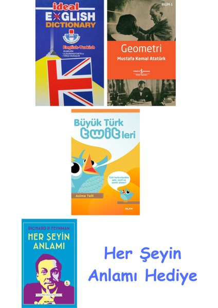 Ideal English Dictionary + Geometri + Büyük Türk Twitleri + Her Şeyin Anlamı