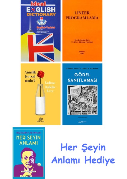 Ideal English Dictionary + Lineer Programlama + Annelik Kutsal Mıdır? + Gödel Kanıtlaması + Her Şeyin Anlamı