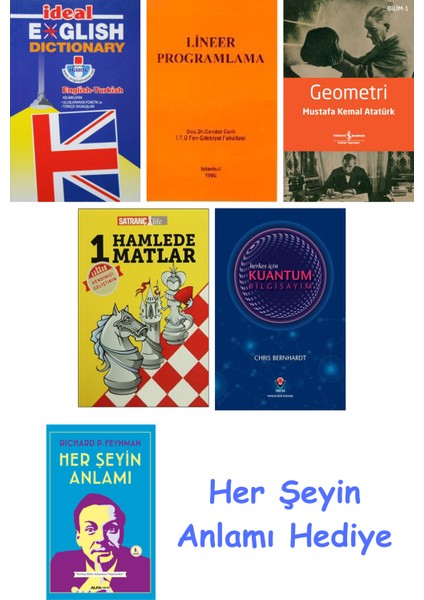 Ideal English Dictionary + Lineer Programlama + Geometri + 1 Hamlede Matlar + Herkes Için Kuantum Bilgisayım + Her Şeyin Anlamı