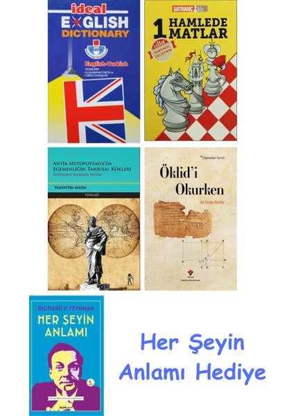Ideal English Dictionary + 1 Hamlede Matlar + Antik Mezopotamya'da Egemenliğin Tanrısal Kökleri + Öklid'i Okurken + Her Şeyin Anlamı