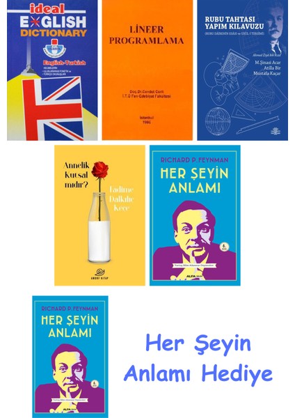 Ideal English Dictionary + Lineer Programlama + Rubu Tahtası Yapım Kılavuzu + Annelik Kutsal Mıdır? + Her Şeyin Anlamı + Her Şeyin Anlamı