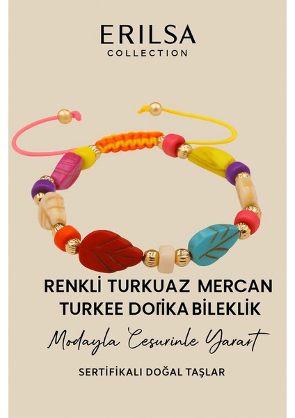 Sertifikalı Yaprak Renkli Turkuaz Mercan Dorika Taşı Bileklik – Modayla Cesur Ol, Ruhunu Yansıt