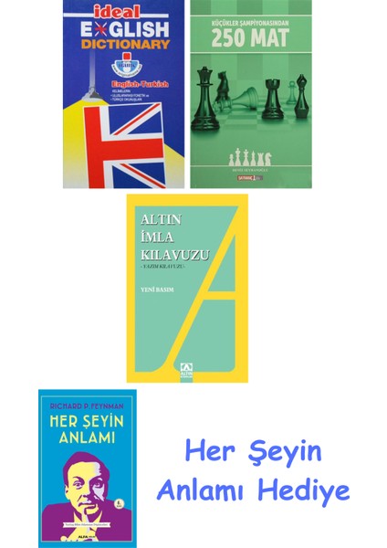 Ideal English Dictionary + Küçükler Şampiyonasından 250 Mat + Altın Imla Kılavuzu -Yazım Kılavuzu + Her Şeyin Anlamı
