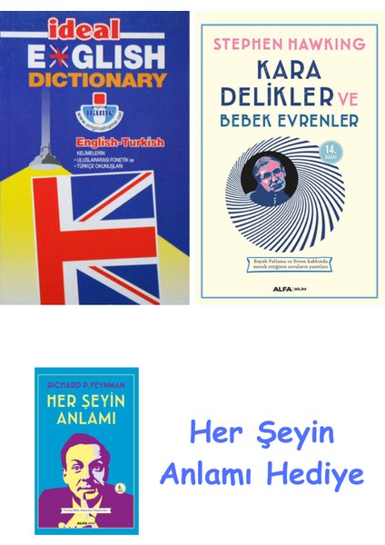 Ideal English Dictionary + Kara Delikler ve Bebek Evrenler + Her Şeyin Anlamı