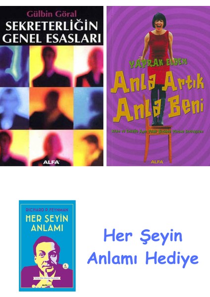 Sekreterliğin Genel Esasları + Anla Artık Anla Beni + Her Şeyin Anlamı