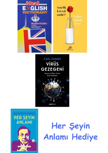 Ideal English Dictionary + Annelik Kutsal Mıdır? + Virüs Gezegeni + Her Şeyin Anlamı