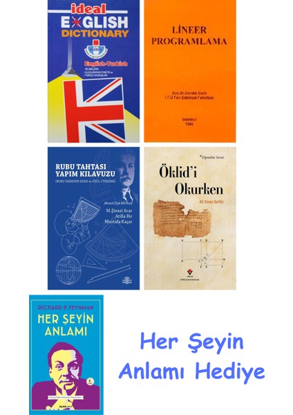 Ideal English Dictionary + Lineer Programlama + Rubu Tahtası Yapım Kılavuzu + Öklid'i Okurken + Her Şeyin Anlamı