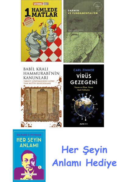 1 Hamlede Matlar + Darwin ve Fundamentalizm + Babil Kralı Hammurrabi'nin Kanunları + Virüs Gezegeni + Her Şeyin Anlamı
