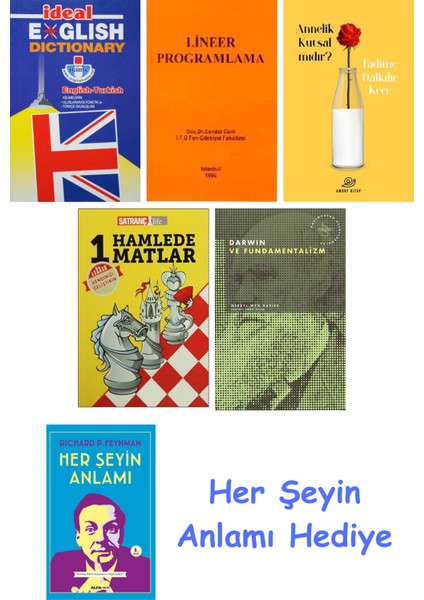 Ideal English Dictionary + Lineer Programlama + Annelik Kutsal Mıdır? + 1 Hamlede Matlar + Darwin ve Fundamentalizm + Her Şeyin Anlamı