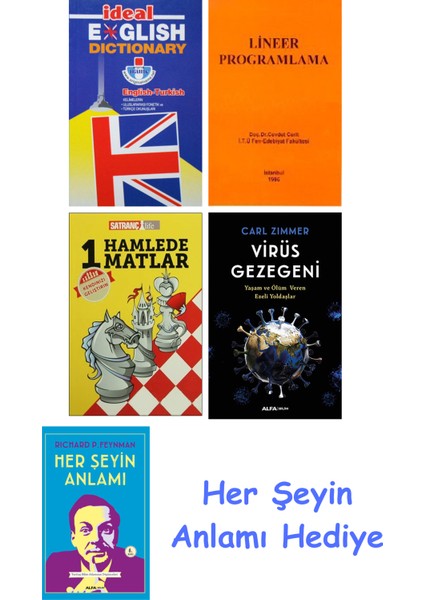 Ideal English Dictionary + Lineer Programlama + 1 Hamlede Matlar + Virüs Gezegeni + Her Şeyin Anlamı