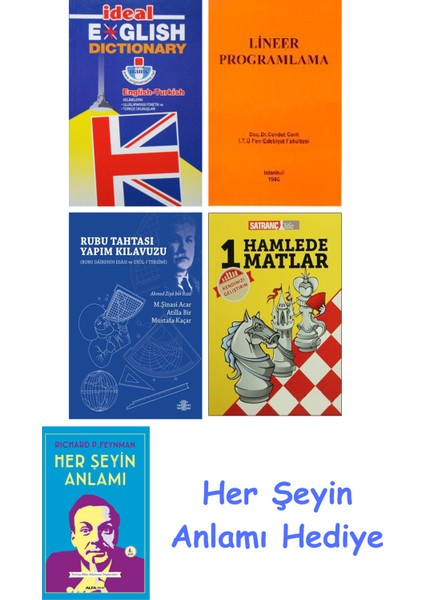Ideal English Dictionary + Lineer Programlama + Rubu Tahtası Yapım Kılavuzu + 1 Hamlede Matlar + Her Şeyin Anlamı