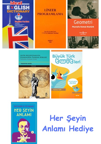 Ideal English Dictionary + Lineer Programlama + Geometri + Antik Mezopotamya'da Egemenliğin Tanrısal Kökleri + Büyük Türk Twitleri + Her Şeyin Anlamı